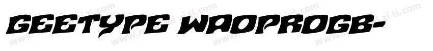 GEETYPE WaoProGB字体转换
